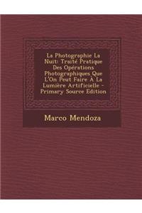 La Photographie La Nuit
