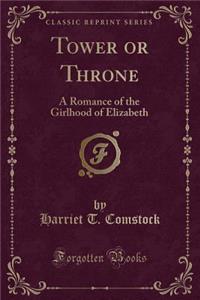 Tower or Throne