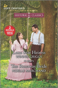 Lone Star Heiress & the Runaway Bride