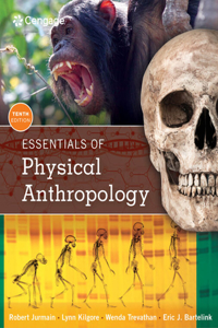 Bundle: Essentials of Physical Anthropology, 10th + Mindtap Anthropology, 1 Term (6 Months) Printed Access Card