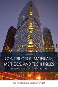 Bundle: Construction Materials, Methods and Techniques, 4th + Dewalt Construction Safety and OSHA Handbook