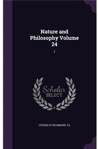 Nature and Philosophy Volume 24