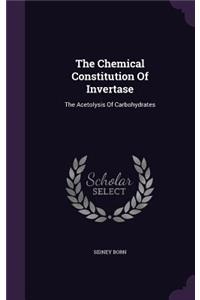 The Chemical Constitution Of Invertase