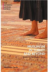 Muslimism in Turkey and Beyond