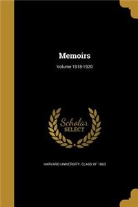 Memoirs; Volume 1918-1920