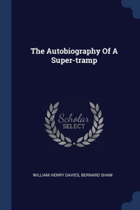 Autobiography Of A Super-tramp