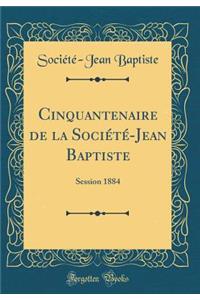 Cinquantenaire de la Société-Jean Baptiste