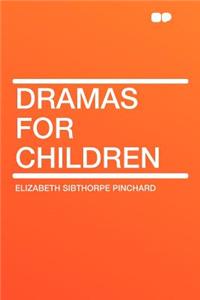 Dramas for Children