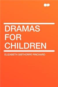 Dramas for Children