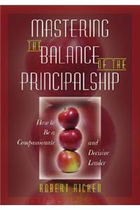 Mastering the Balance of the Principalship