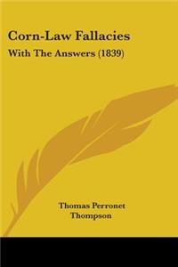 Corn-Law Fallacies