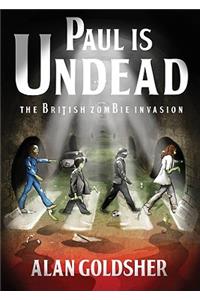 Paul Is Undead