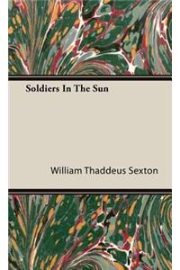 Soldiers In The Sun