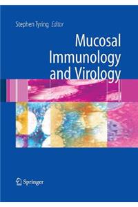 Mucosal Immunology and Virology