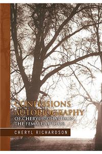 Confessions Autobiography of Cheryl Richardson the Female Author