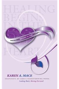 Healing Begins in the Heart