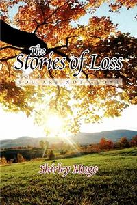 The Stories of Loss