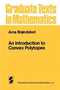 Introduction to Convex Polytopes