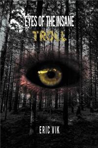 Eyes of the Insane