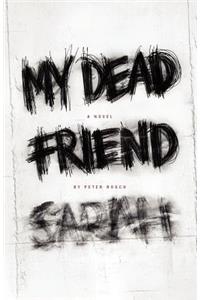 My Dead Friend Sarah