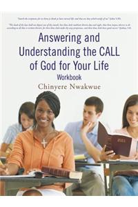 Answering and Understanding the Call of God for Your Life Workbook