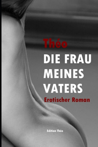 Frau meines Vaters