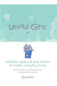 Useful Gifts