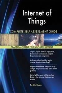 Internet of Things Complete Self-Assessment Guide