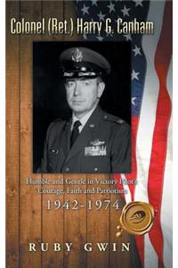 Colonel (Ret.) Harry G. Canham