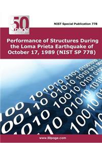 Performance of Structures During the Loma Prieta Earthquake of October 17, 1989 (NIST SP 778)