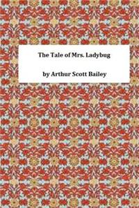 The Tale of Mrs. Ladybug