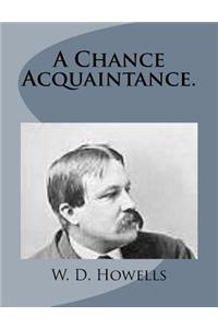 Chance Acquaintance.