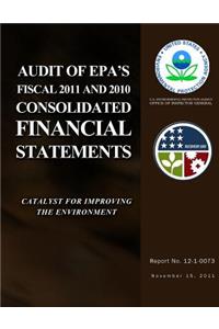 Audit of EPA's Fiscal 2011 and 2010 Consolidated Financial Statements