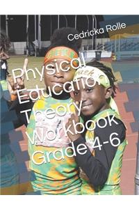 Physical Education Theory Workbook Grade 4-6