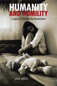 Humanity and Humility