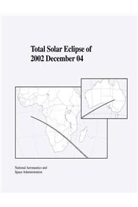 Total Solar Eclipse of 2002 December 04