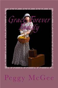 Grace: Forever Family: Orphan Train Adventure