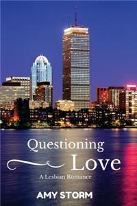 Questioning Love: A Lesbian Romance