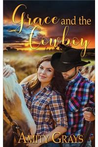 Grace and the Cowboy