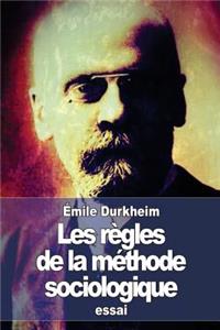 Les règles de la méthode sociologique