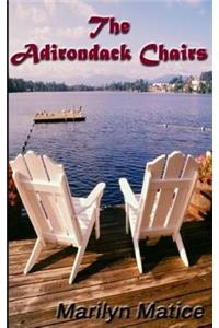 The Adirondack Chairs