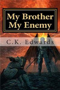 My Brother My Enemy