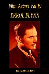 Film Actors Vol.19 ERROL FLYNN