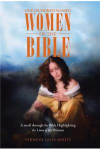 One Hundred Named Women of the Bible