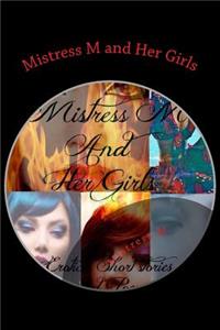 Mistress M and Her Girls
