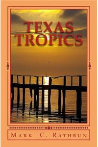 Texas Tropics