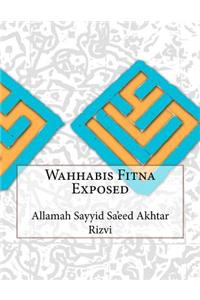Wahhabis Fitna Exposed