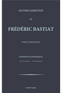 Oeuvres completes de Frederic Bastiat - tome 5