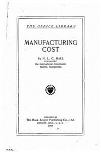 Manufacturing cost
