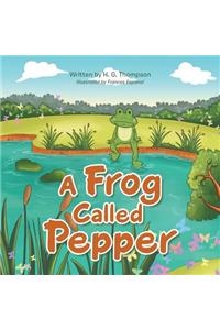 A Frog Called Pepper